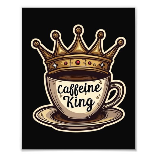 カフェインキング – コーヒーで飾る フォトプリント            (正面)