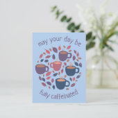 カフェイン入りの可愛いコーヒーの一日を楽カスタムしみたい ポストカード (スタンド正面)