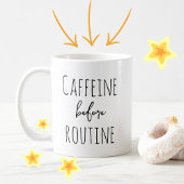 カフェイン前ルーチンコおもしろいーヒー愛好家デザイン コーヒーマグカップ