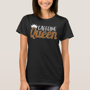 カフェイン女王 Tシャツ