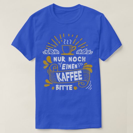 カフェイン愛好家に愛されるコーヒー7 Tシャツ (デザイン正面)