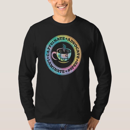 カフェイン摂取推進者 ラミネート SPED 教師 スペシャル Tシャツ (正面)