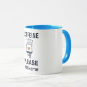 カフェイン点滴してください · 看護師ユーモア マグカップ (正面右)