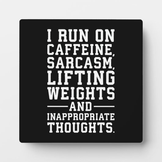 カフェイン、ウェイトリフティング、不適切な思考 フォトプラーク (正面)