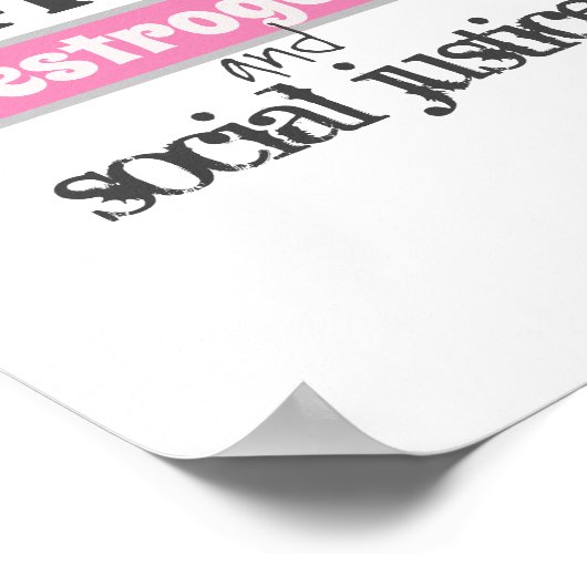 カフェイン、エストロゲン、社会正義 ポスター (角)