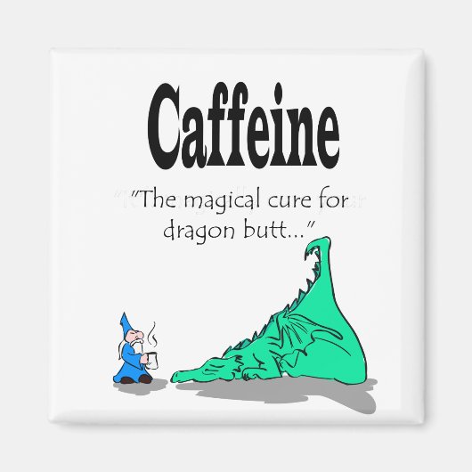カフェイン – ドラゴンの魔法のキュアお尻磁石 マグネット (正面)