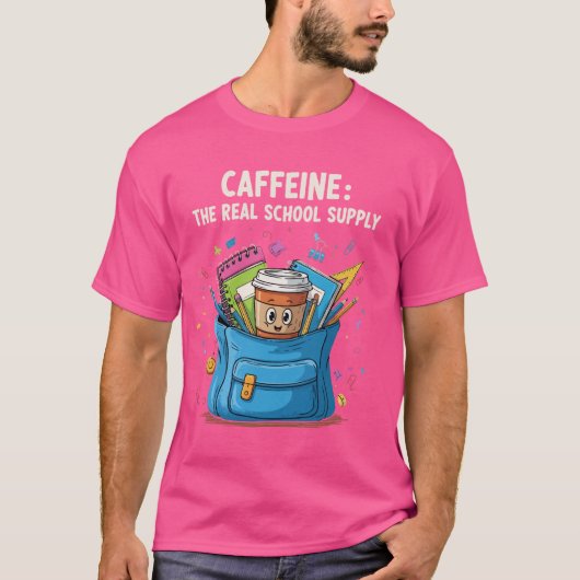 カフェイン - 本当の学校の必需品 - 面白い先生デザイン  Tシャツ (正面)