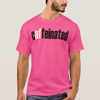 カフェインMAX男子 Tシャツ