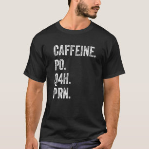 カフェインPo Q4h Prnシャツおもしろいナース看護Vint Tシャツ