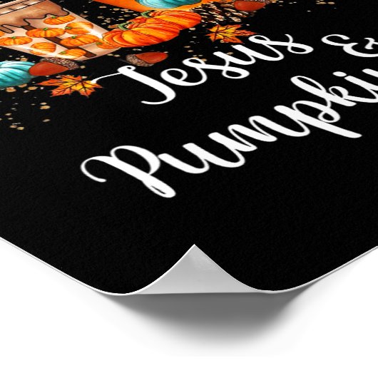 カボチャのスパイスとイエススのコーヒー愛好家ファルによって燃料を供給 ポスター (角)