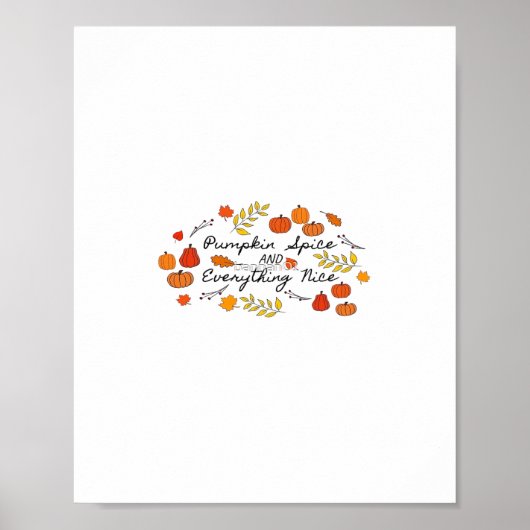 カボチャのスパイスと全ていい – 紅葉 ポスター (正面)