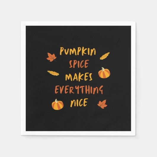 カボチャのスパイスは全てを素敵にする – 秋の引用文 スタンダードカクテルナプキン (正面)