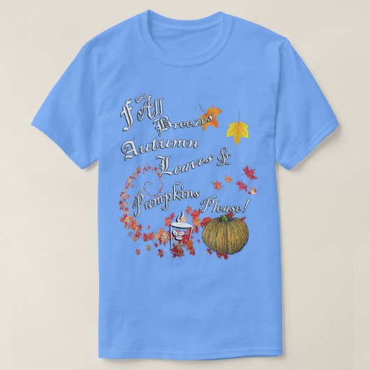 カボチャ紅葉、コーヒー引用文かわいい感謝祭 Tシャツ (デザイン正面)