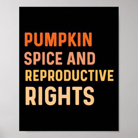 カボチャ香辛料および生殖権秋フェミニー ポスター (正面)
