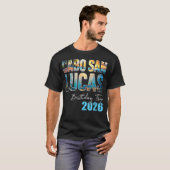 カボ・サン・ルーカスでの誕生日旅行パーティー 2026 Tシャツ (正面フル)