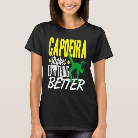 カポエイラ エブリシング ベター Tシャツ (正面)