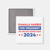 カマラハリス大統領に戻るつもりはない マグネット (正面/裏面)