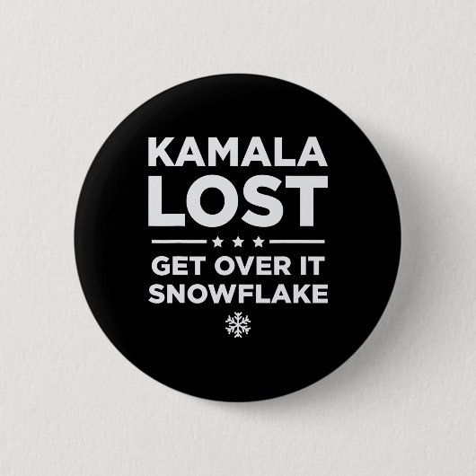 カマラ失ったGet Over It Snowflake – トランプ勝利 缶バッジ (正面)