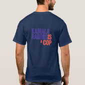 カマラ·ハリスは警官だ Tシャツ (裏面)