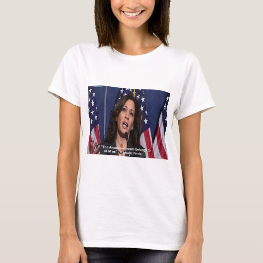 カマラ・ハリス & アメリカンドリーム 引用 婦人Tシャツ Tシャツ (正面)