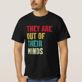 カマラ・ハリス 2024 彼らは気がおかしい Tシャツ