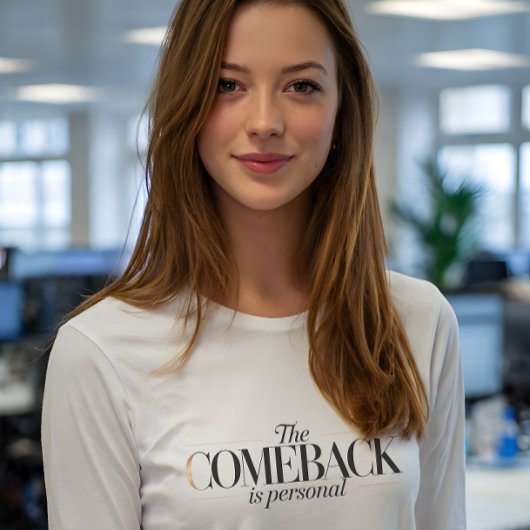 カムバックは個人の力 Inspirational グラフィック  Tシャツ