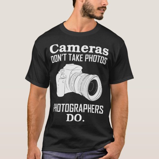 カメラは写真を撮らない写真撮影者 Tシャツ (正面)