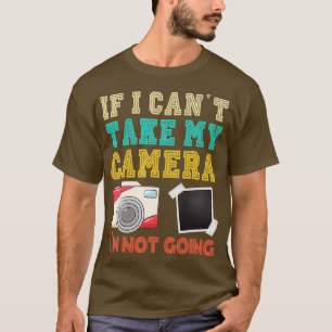 カメラもしフォトグラファーのカメラ写真が撮れない Tシャツ