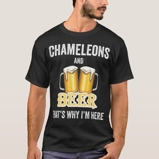 カメレオンとビールだから来たんだ Tシャツ (正面)