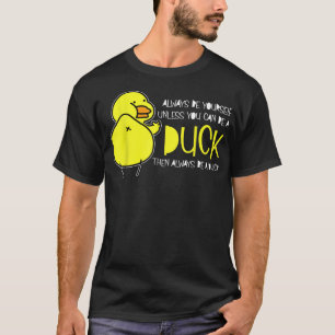 カモのLになれない限り、いつでも自分でいなさい Tシャツ