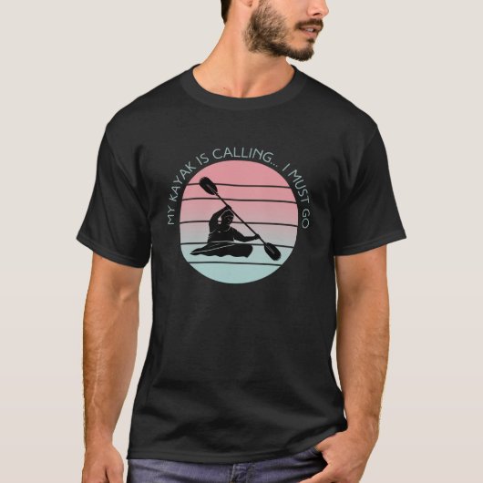 カヤックが行かないと呼んでいる Tシャツ (正面)