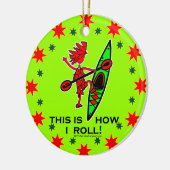 カヤックこれが私転がの方法 セラミックオーナメント (左)