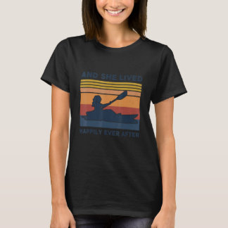 カヤックと彼女はヴィンテージの後ずっと幸せに暮らした Tシャツ