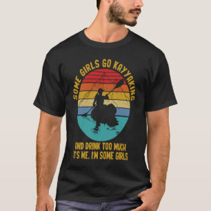カヤックカヤッカーウィメンズおもしろいに行く女の子 Tシャツ