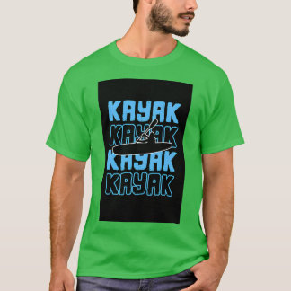 カヤックカヤックカヤックラフティングパドリングカヌーギフト Tシャツ