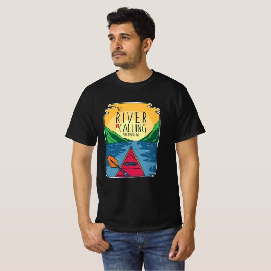 カヤック – 川が呼び出し、私は行かなければならない Tシャツ (正面フル)