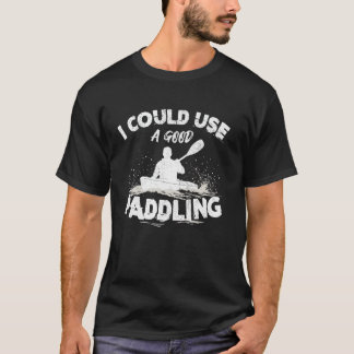 カヤック 私は男性向けの良いパドリングカヤックを使用することができます Tシャツ