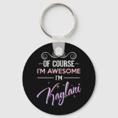 カヤニもちろん私は名前素晴らしノベルティ キーホルダー (正面)