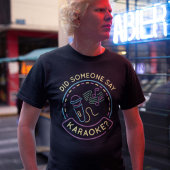 カラオケって言った Tシャツ