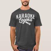 カラオケ伝説おもしろいのカラオケ歌手の贈り物 Tシャツ (正面)