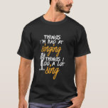 カラオケ歌手のおもしろい歌が苦手だ Tシャツ<br><div class="desc">私は歌う愛を歌うのが苦手だ。ステージで歌うことを愛する人のためのおもしろいデザイン、シャワー、合唱団またはミュージカル、音楽バンドのリードボーカリスト。ユーモアのあるカッコいいミュージシャン、アーティスト、シンガー・ソングライター、ロックバンドのメンバーのための商品。カラオケナイトやオーディションに最適。クリスマス素晴らしプレゼントと誕生日プレゼント兄、妹、息子、娘、母、父、友人、同僚、同僚、同僚、叔母と叔父のために歌うことを愛する。</div>