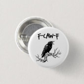 カラス好きのためのダジャレ F-Caw-F カラス・レイヴン 缶バッジ (正面&裏面)