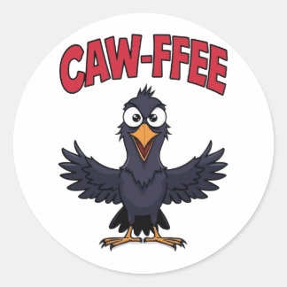 カラス コーヒー好きの面白いデザイン CAW-FFEE ラウンドシール