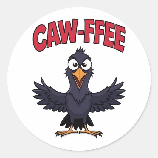 カラス コーヒー好きの面白いデザイン CAW-FFEE ラウンドシール (正面)