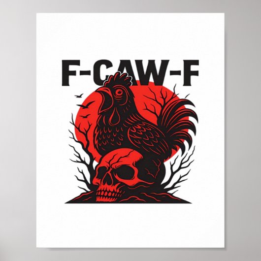 カラス F-Caw-F おもしろ ゴシック ユーモア ポスター (正面)