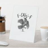 カラス、F-Caw-F 笑える鳥 台座サイン (インサイチュ)