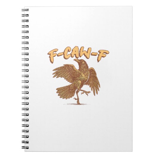 カラス F-Caw-F 笑える 鳥 レイヴン メーム ノートブック (正面)