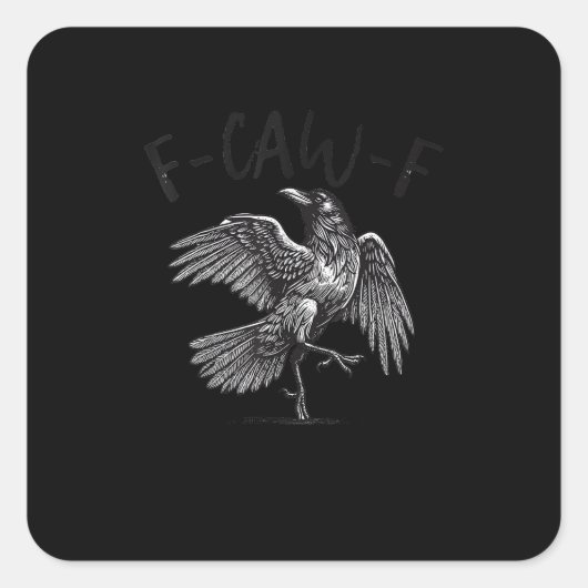 カラス、F-Caw-F 面白い鳥のレトログラフィック スクエアシール (正面)