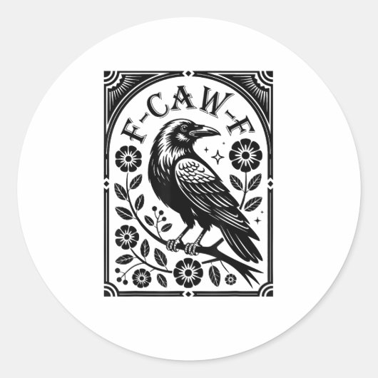 カラス, F-Caw-F 面白い鳥の美意識グラフィック ラウンドシール (正面)