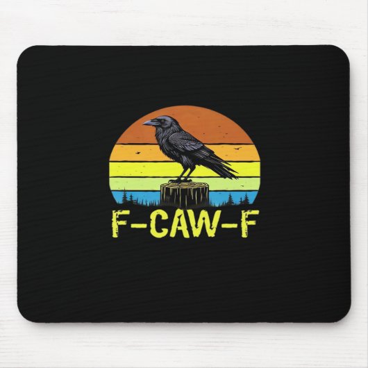 カラス F-Caw-F 面白い鳥 シンプルなデザイン マウスパッド (正面)